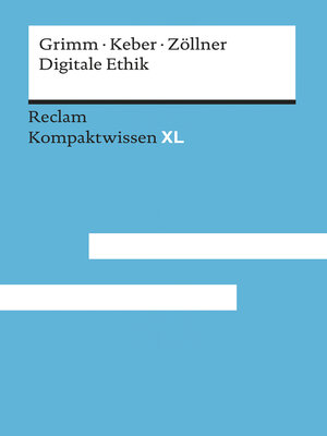 cover image of Digitale Ethik. Leben in vernetzten Welten